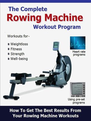 cover image of The Complete Rowing Machine Workout Program